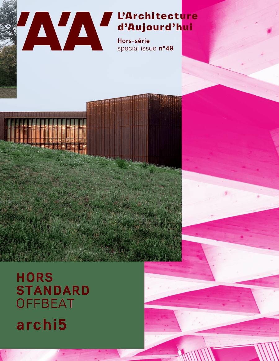 L'Architecture d'Aujourd'hui HS n°49 : Hors standard Offbeat - Juin 2024