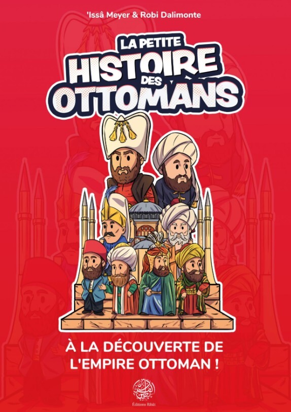 La petite histoire des Ottomans