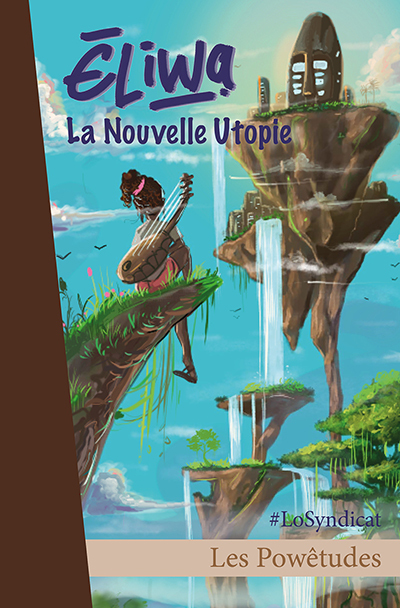 ELIWA LA NOUVELLE UTOPIE