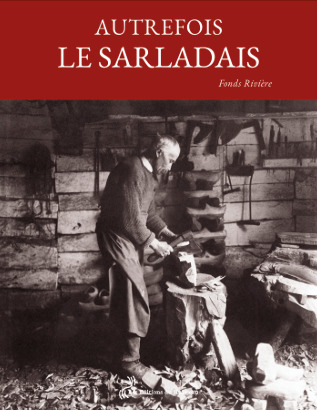 Autrefois, le Sarladais