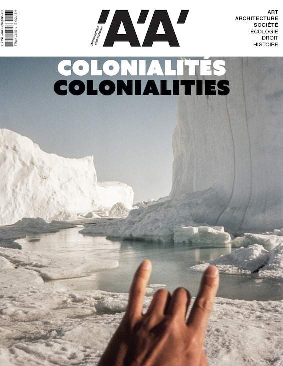 L’Architecture d’Aujourd'hui n°466 : Colonialités - Automne 2025