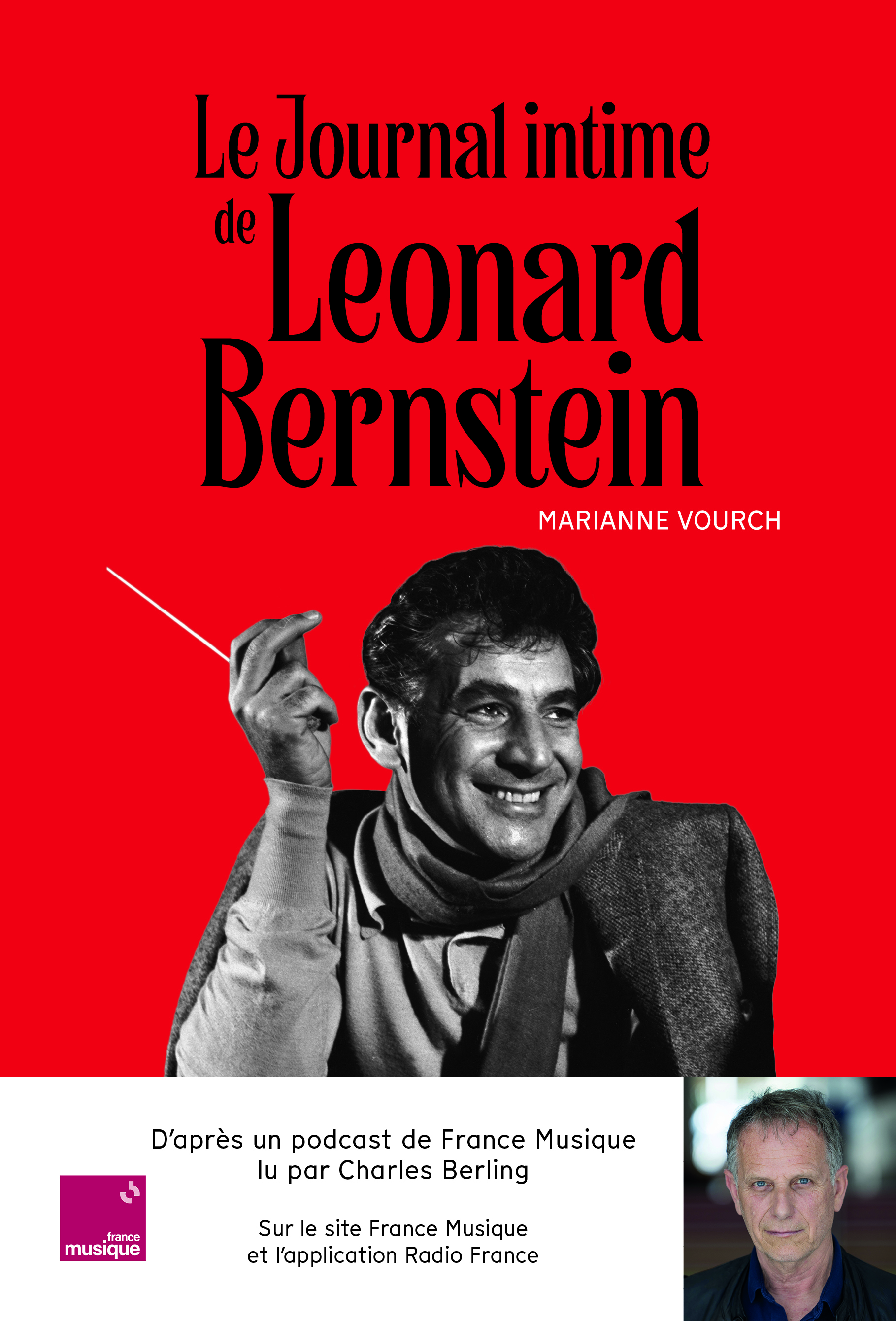 LE JOURNAL INTIME DE LEONARD BERNSTEIN : LU PAR CHARLES BERLING