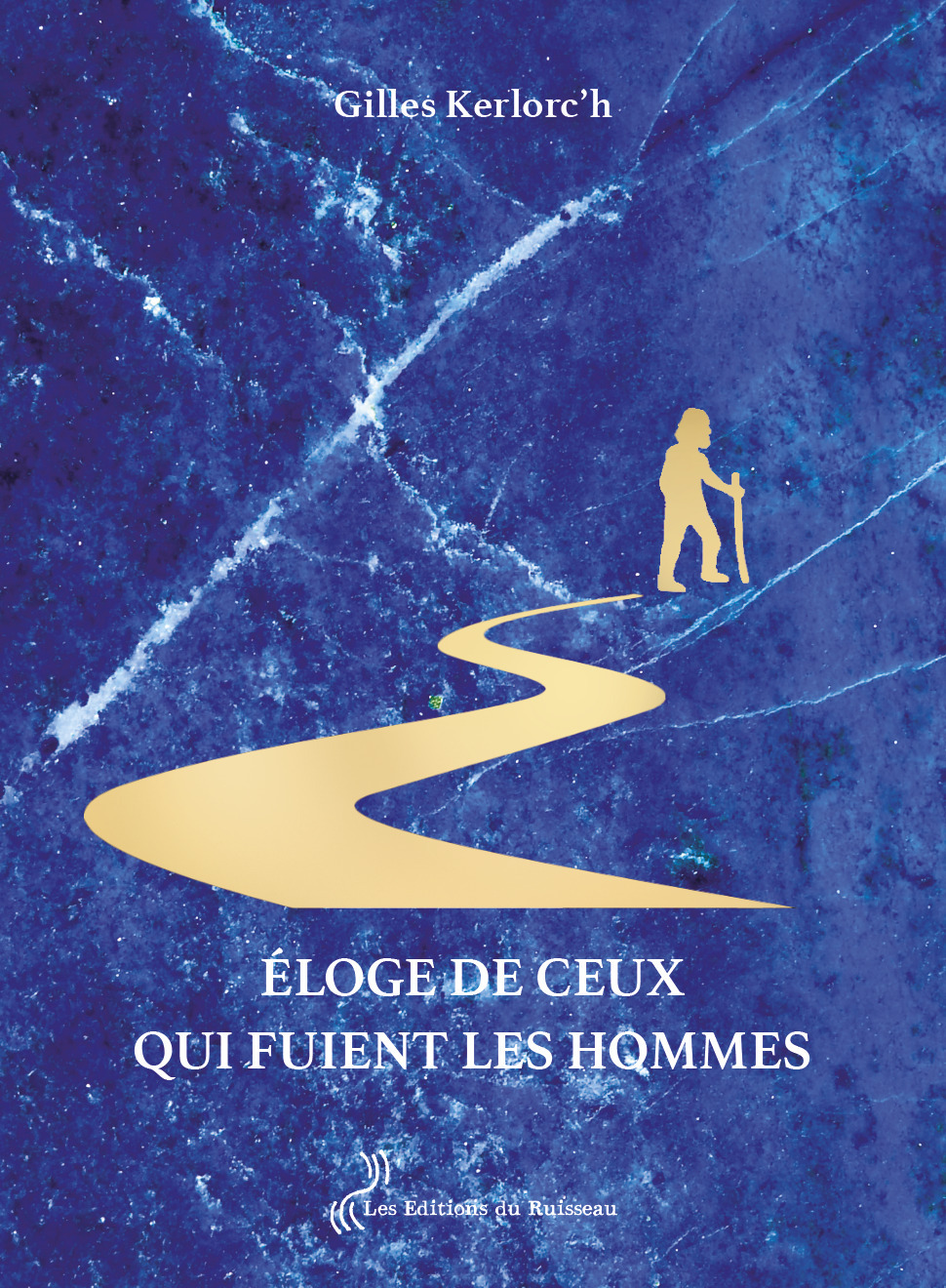 ELOGE DE CEUX QUI FUIENT LES HOMMES