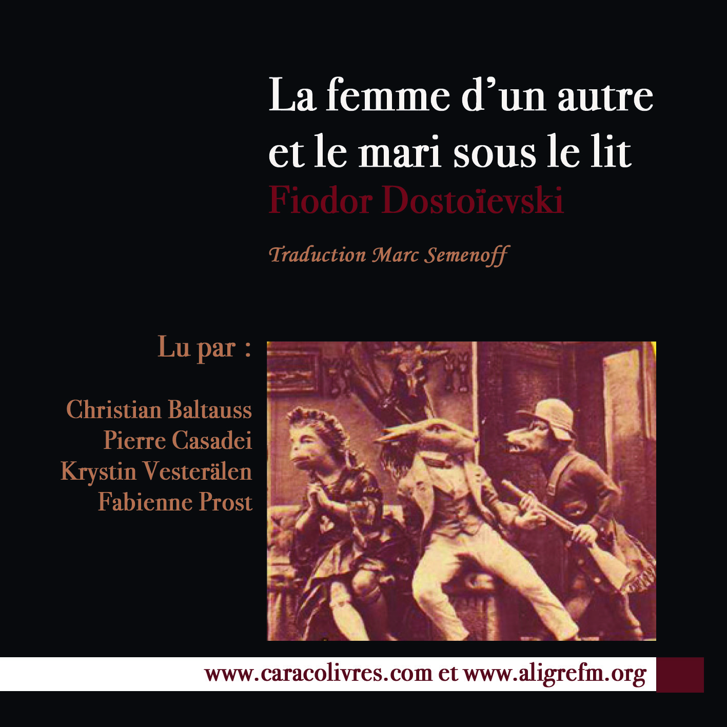 La femme d'un autre et le mari sous le lit