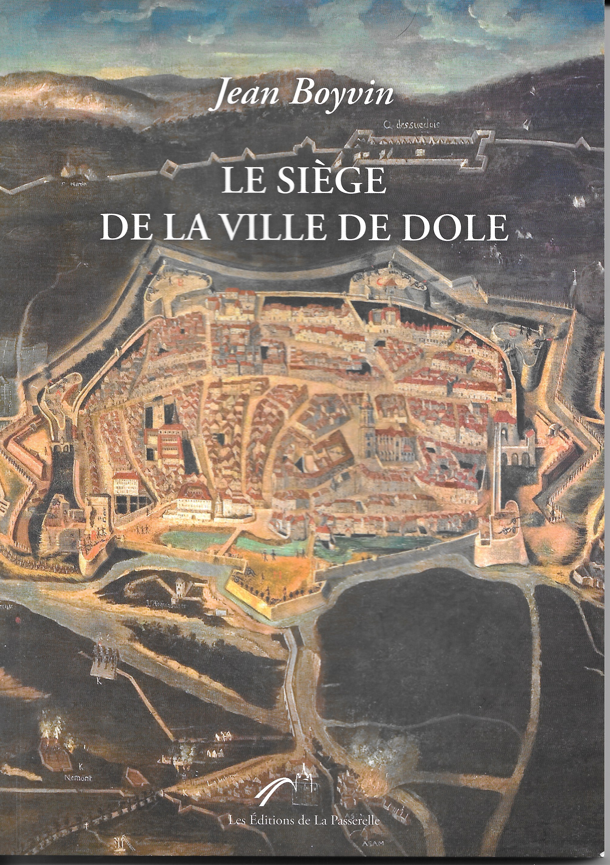 Le Siège de la ville de Dole