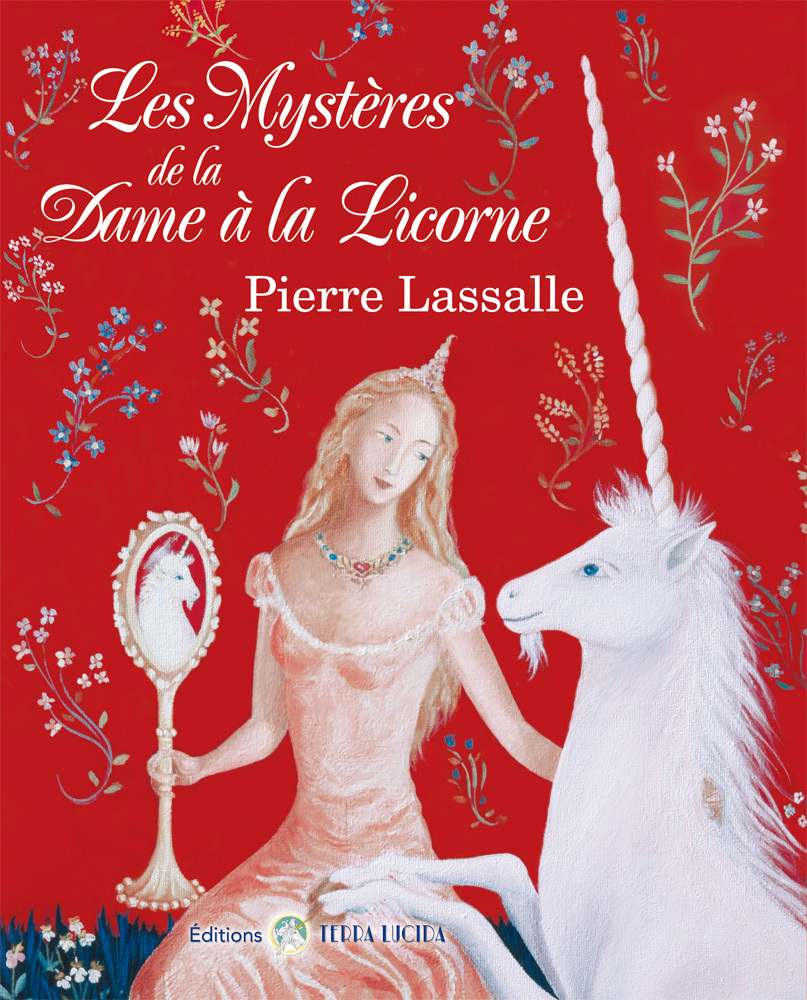 LES MYSTERES DE LA DAME A LA LICORNE