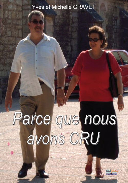 Parce que nous avons cru