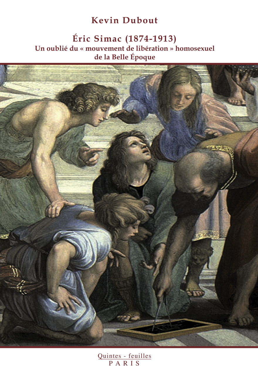 Éric Simac (1874-1913), Un oublié du mouvement de libération homosexuel de la belle époque