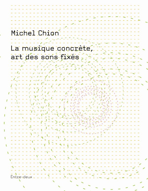 La musique concrète, art des sons fixés