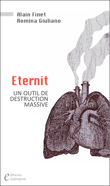 Eternit, un outil de destruction massive