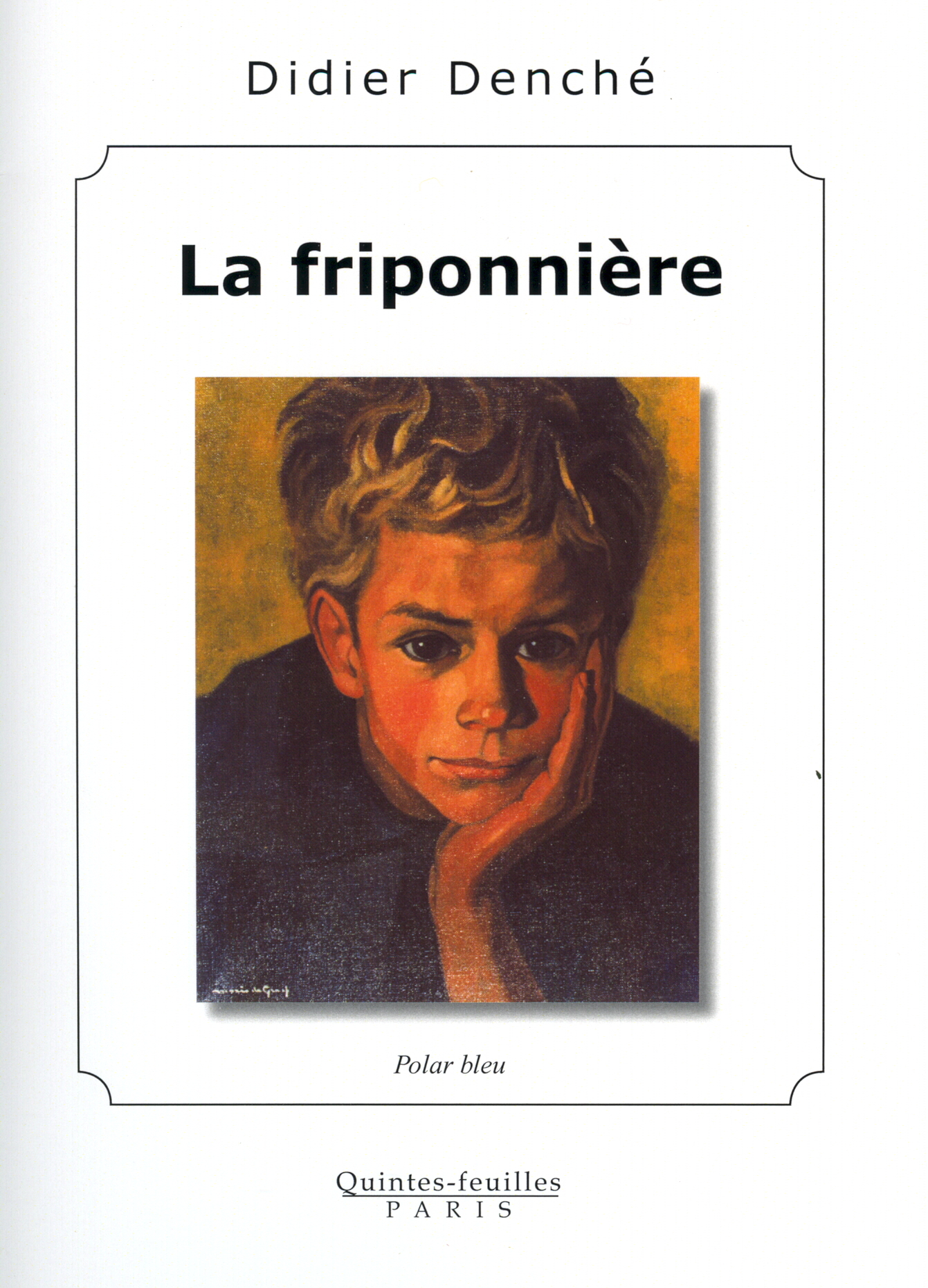 La friponnière, polar bleu