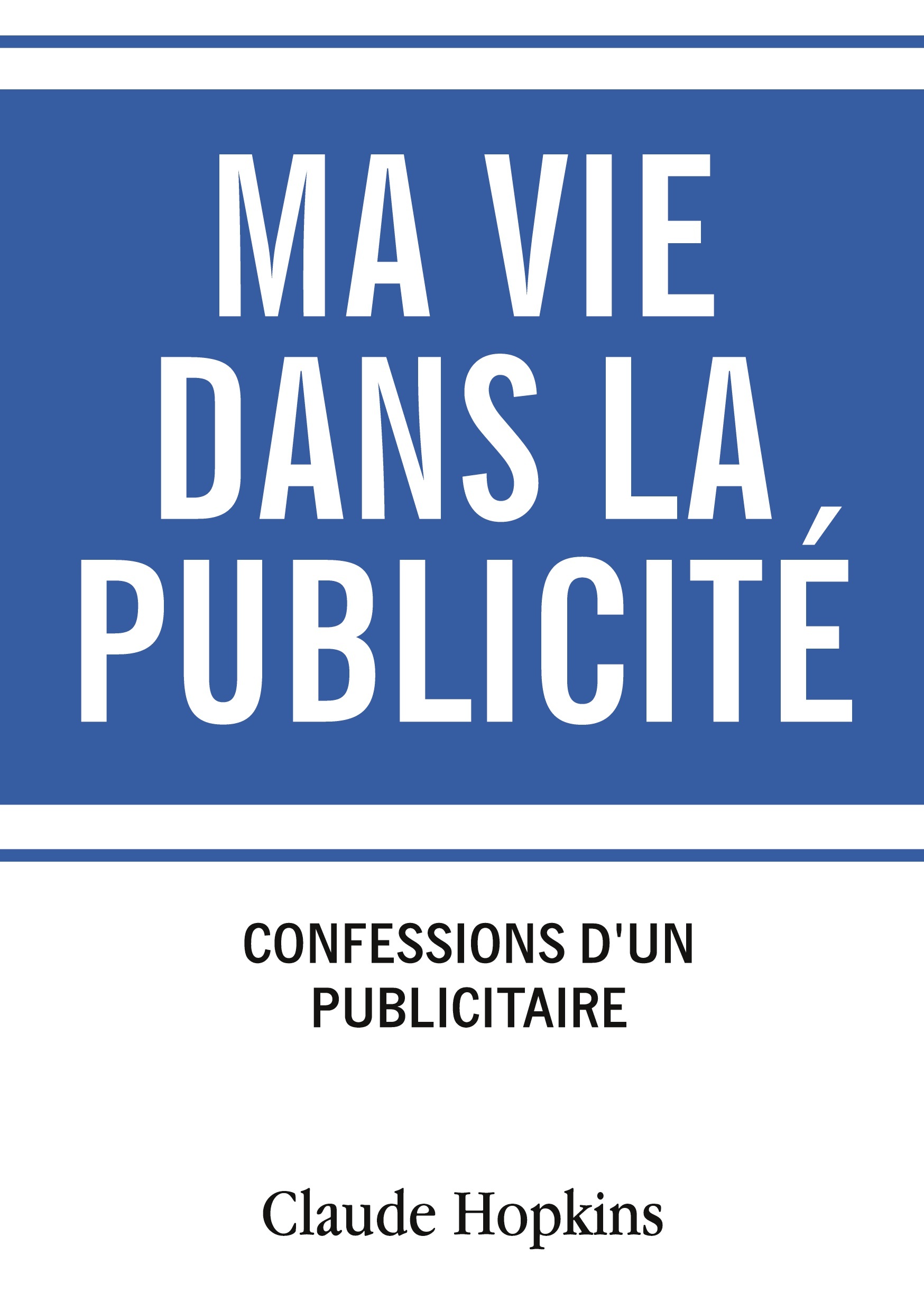 Ma vie dans la publicité