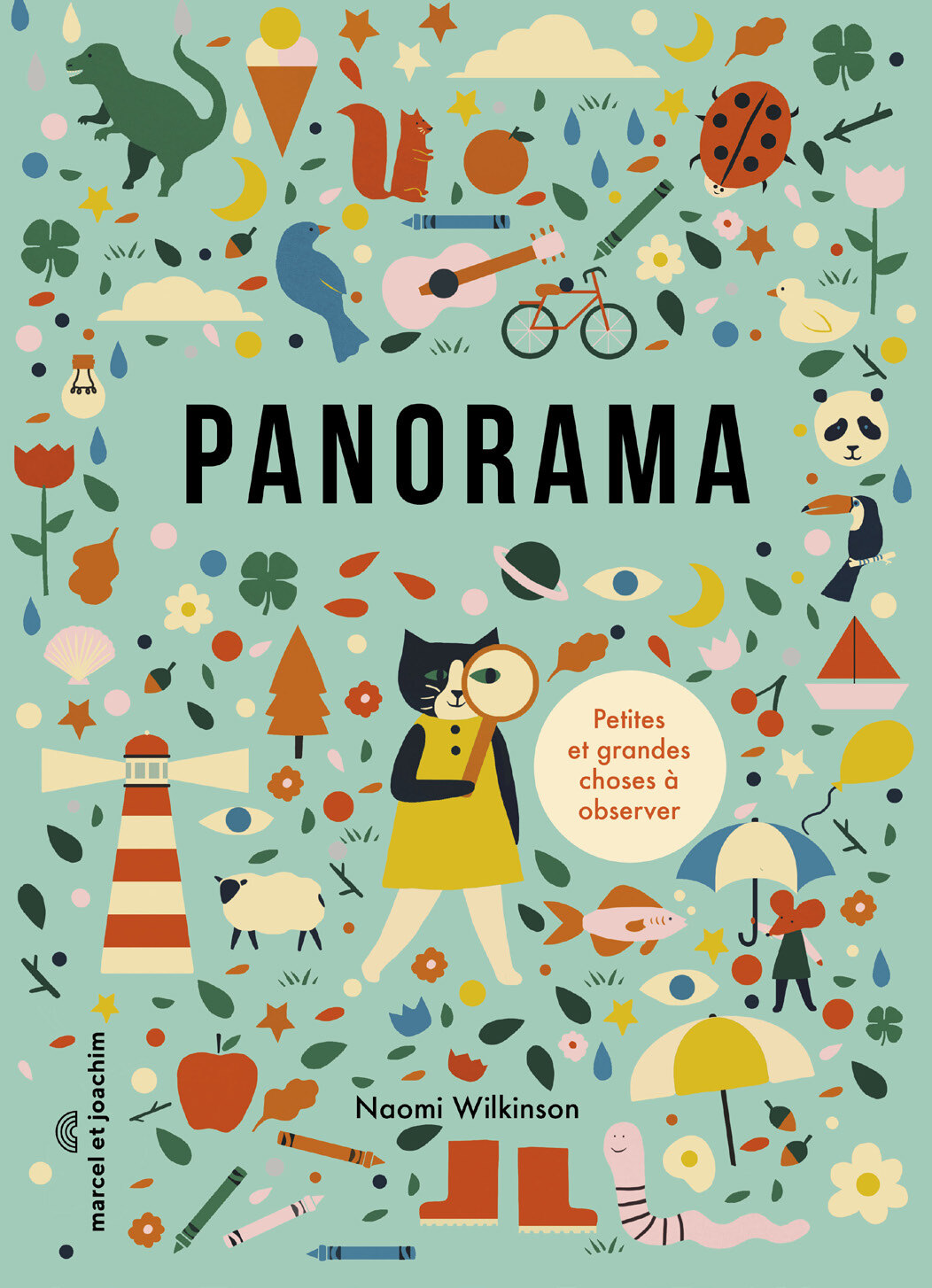 Panorama : petites et grandes choses à observer