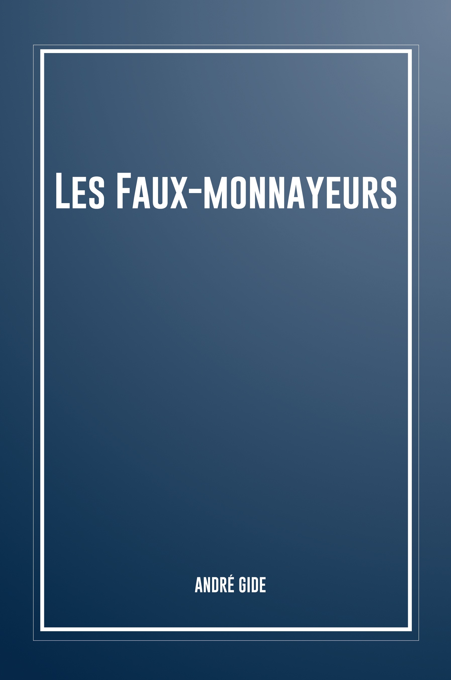 Les faux-monnayeurs