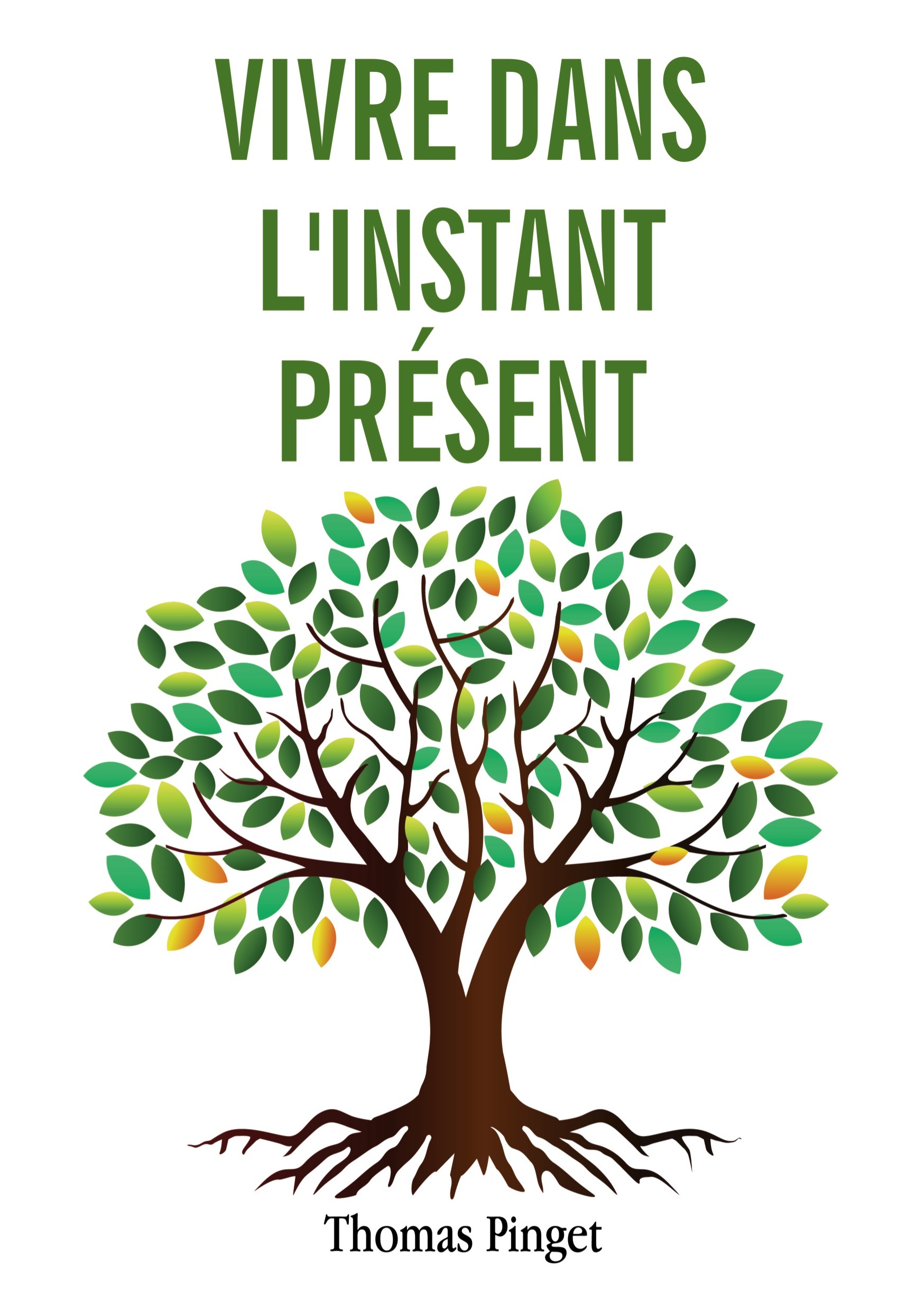 Vivre dans l'instant présent