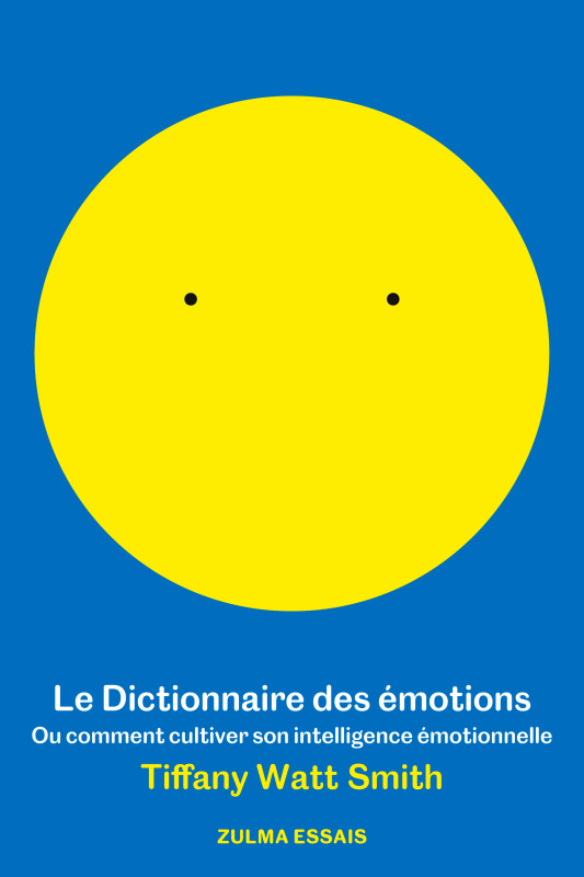 Le dictionnaire des émotions