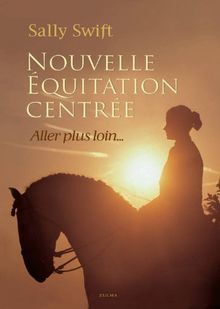 Nouvelle équitation centrée