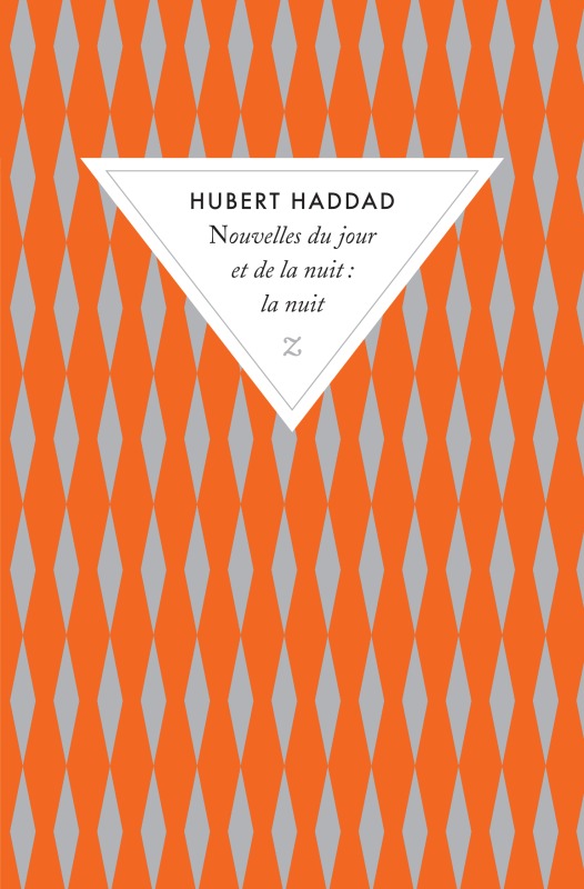 Nouvelles du jour et de la nuit. La nuit