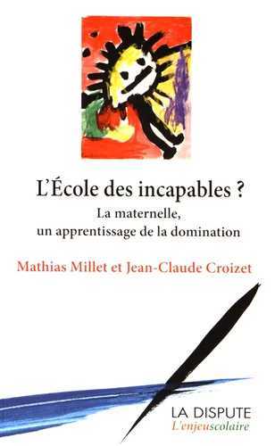 Ecole des incapables (L')