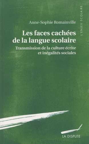 Faces cachées de la langue scolaire (Les)