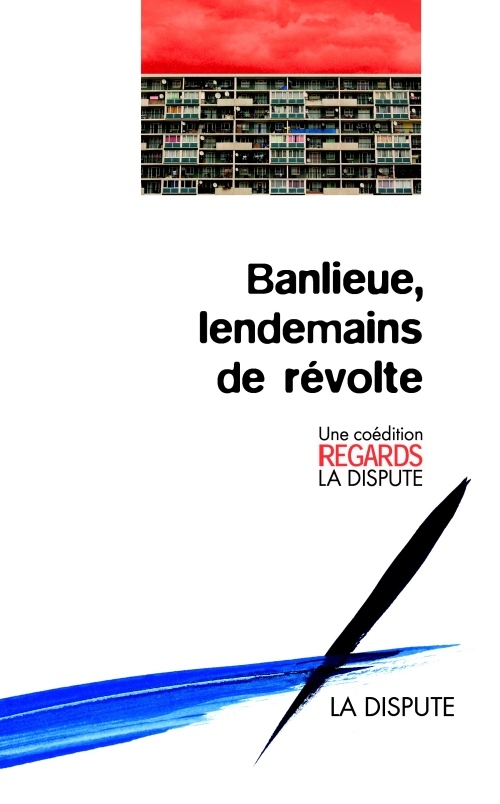 Banlieue, lendemains de révolte
