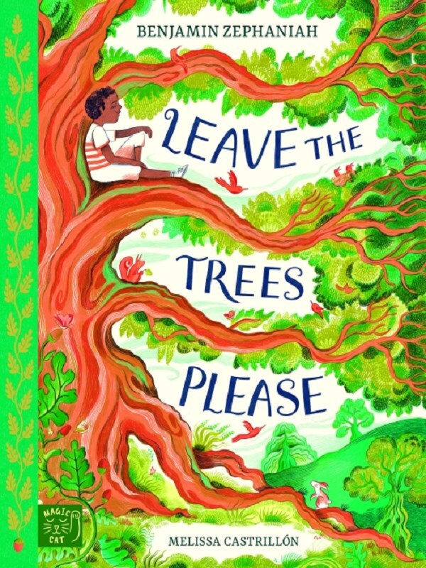 Leave the Trees, Please