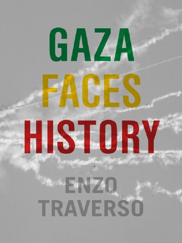 Gaza Faces History