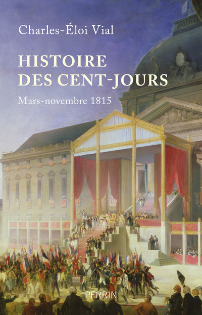 Histoire des cent jours - Mars-nomvembre 1815