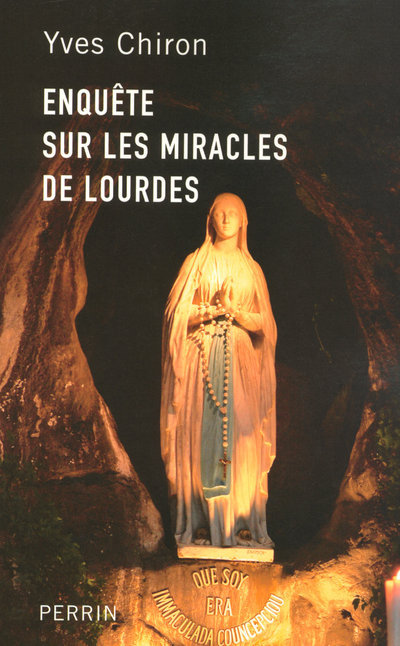 Enquête sur les miracles de Lourdes