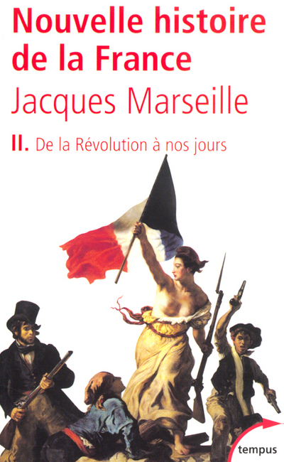 Nouvelle histoire de France - tome 2 De la révolution à nos jours