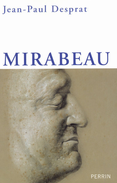 Mirabeau l'excès et le retrait