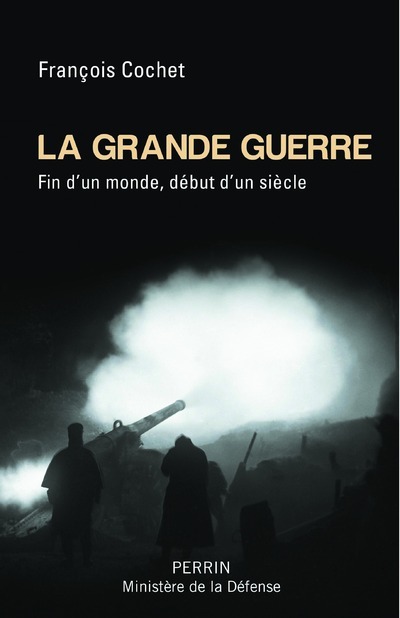 La Grande guerre : fin d'un monde, début d'un siècle