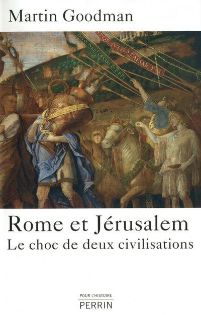 Rome et Jérusalem le choc de deux civilisation