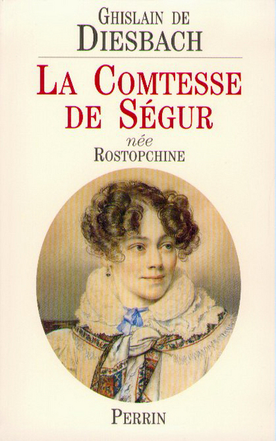 La comtesse de Ségur, née Rostopchine (1799-1874)