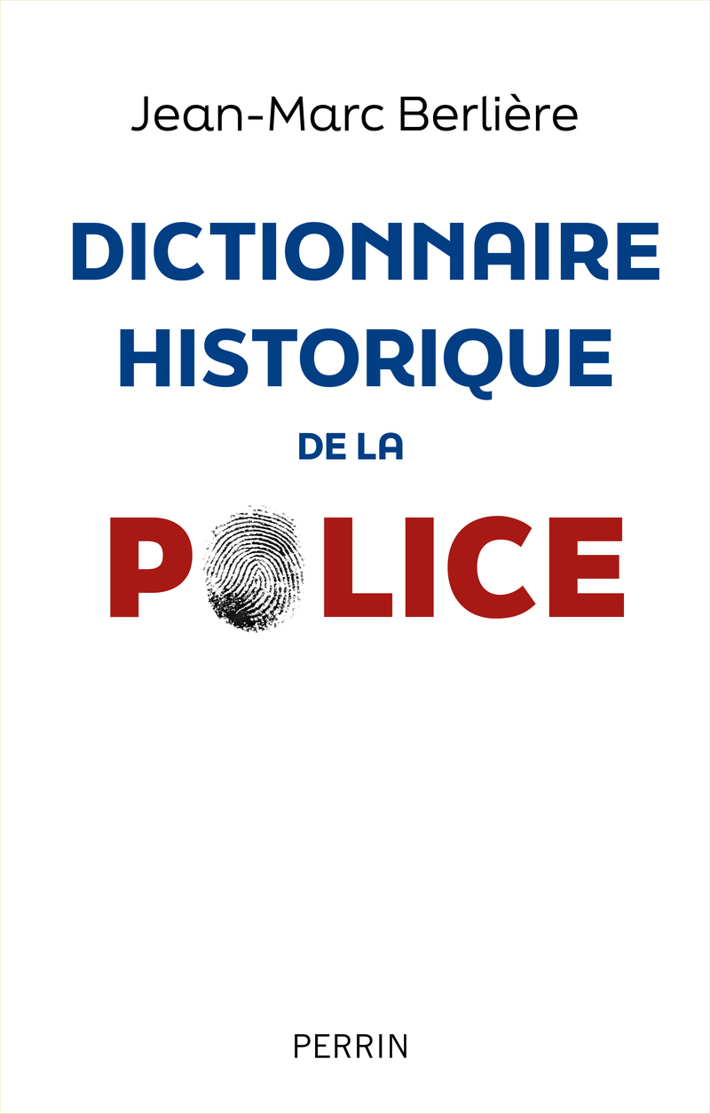 Dictionnaire historique de la police