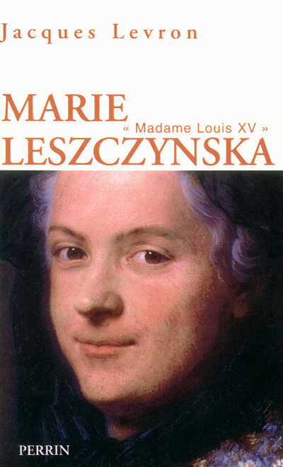 Marie Leszczynska madame Louis XV
