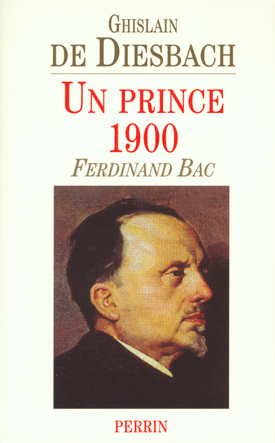 Un prince 1900 Ferdinand Bac