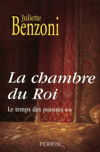 LA CHAMBRE DU ROI T02 LE TEMPS DES POISONS