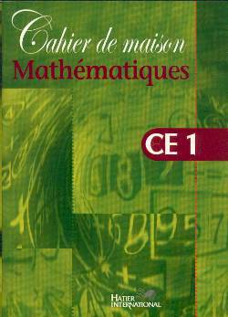 Cahier de maison - Mathématiques CE1