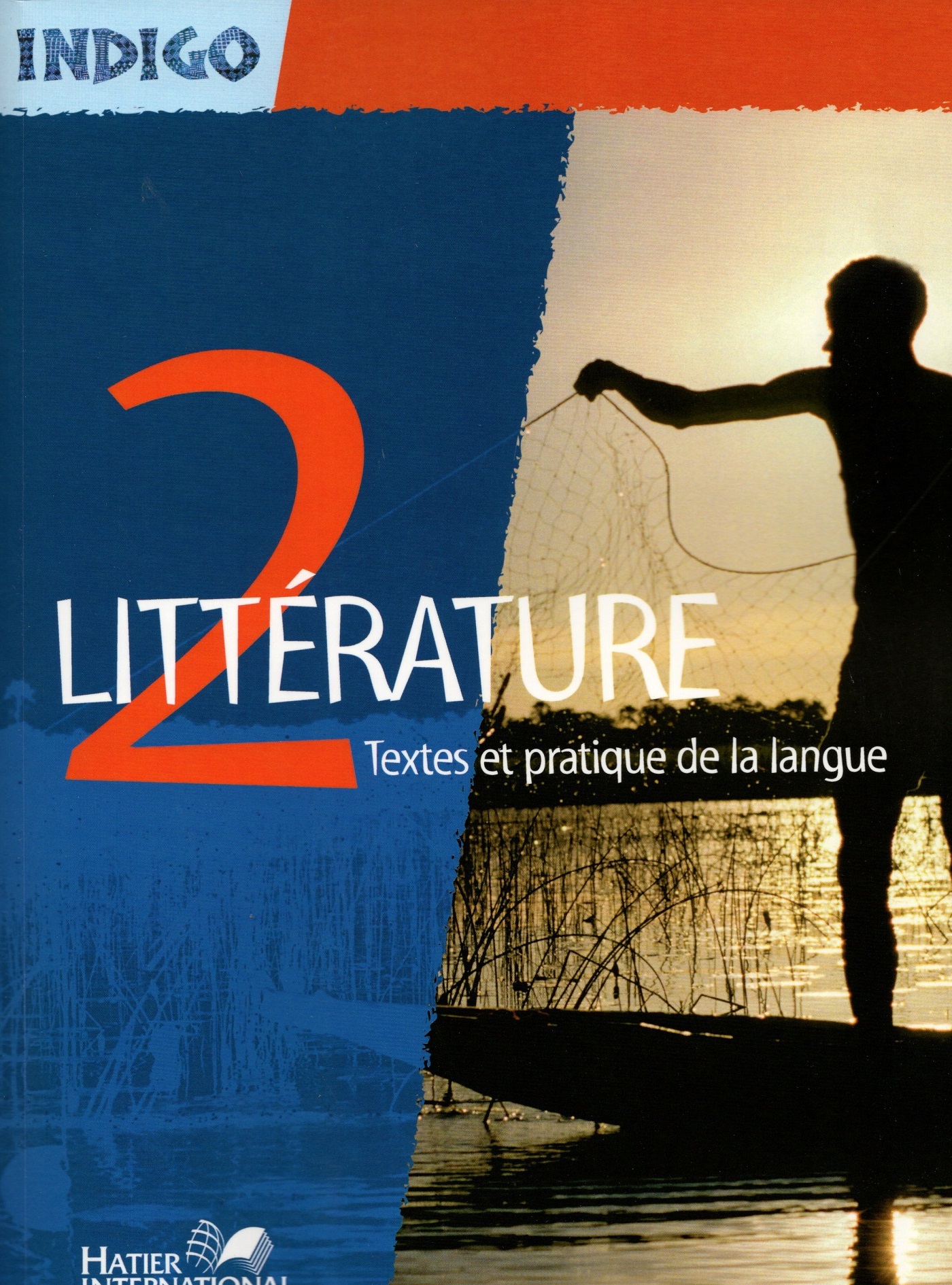 LITTERATURE   SECONDE           COLL. INDIGO     ELEVE