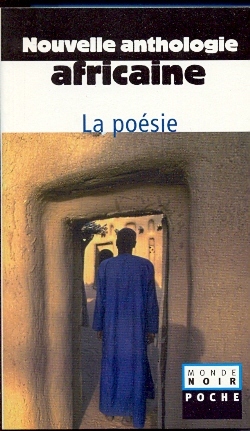 Nouvelle anthologie africaine : II Poésie