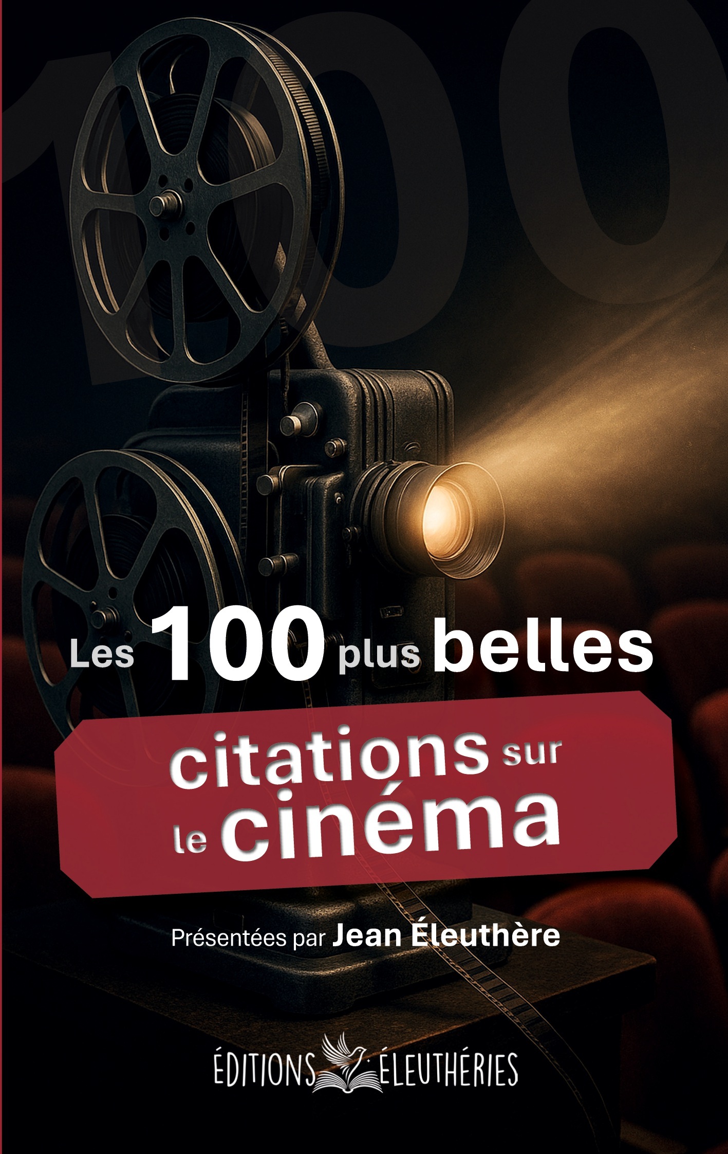 Les 100 plus belles citations sur le cinéma