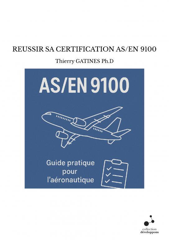REUSSIR SA CERTIFICATION AS/EN 9100