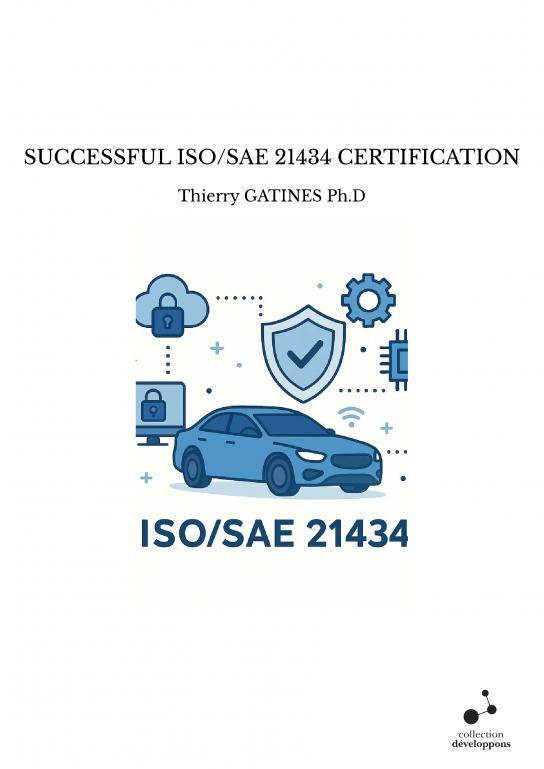 SUCCESSFUL ISO/SAE 21434 CERTIFICATION
