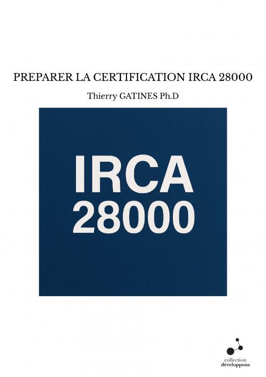 PREPARER LA CERTIFICATION IRCA 28000