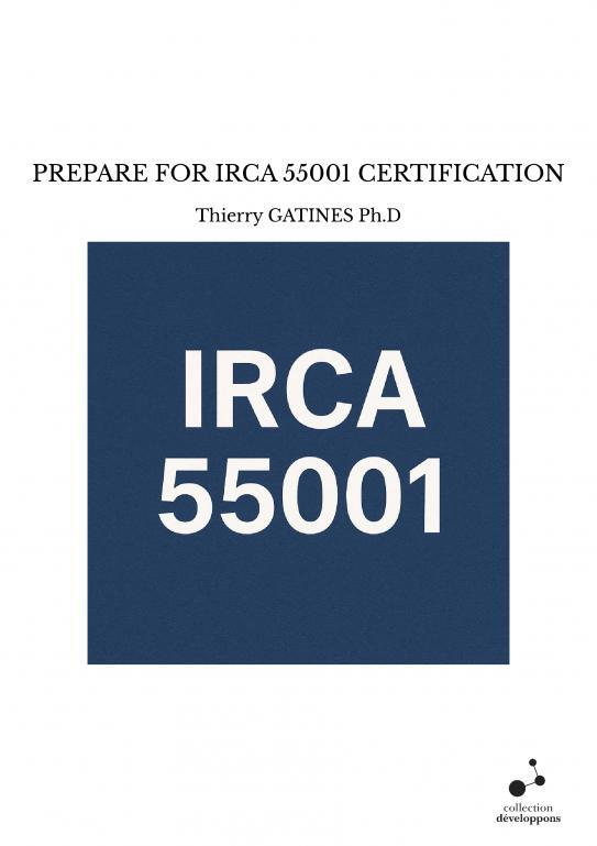 PREPARE FOR IRCA 55001 CERTIFICATION