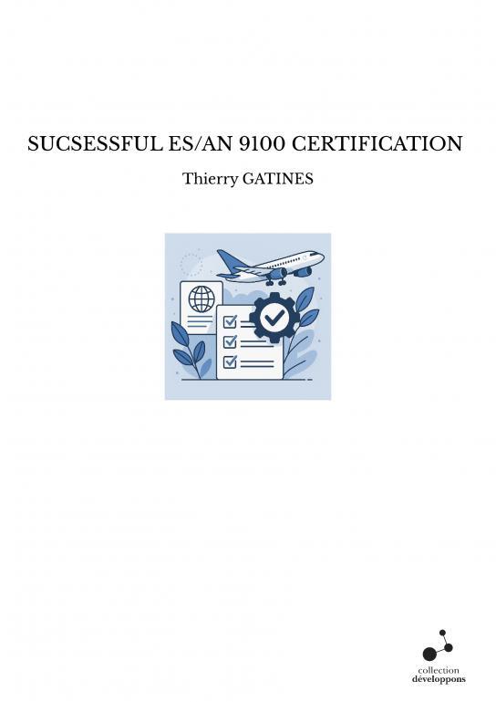 SUCSESSFUL ES/AN 9100 CERTIFICATION