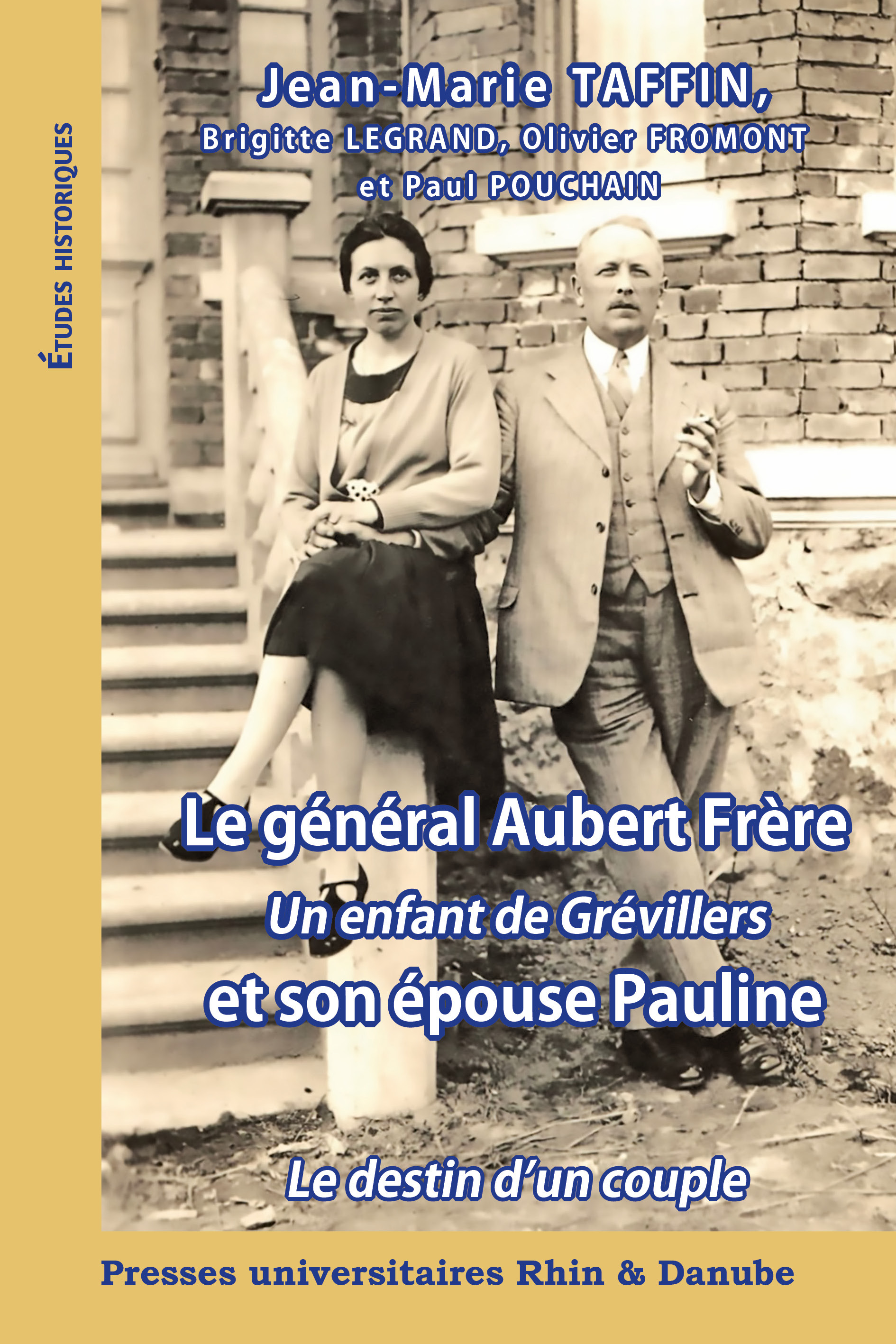 Le général Aubert Frère, un enfant de Grévillers, et son épouse Pauline