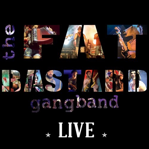 THE FAT BASTARD GANG BAND LIVE