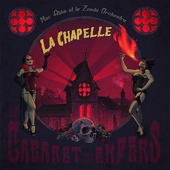La Chappelle - Cabaret des Enfers